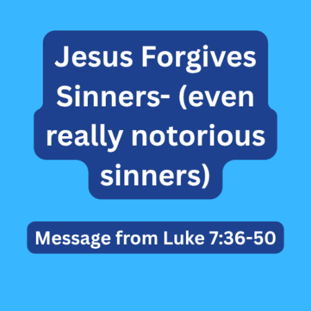 Jesus Forgives Sinners